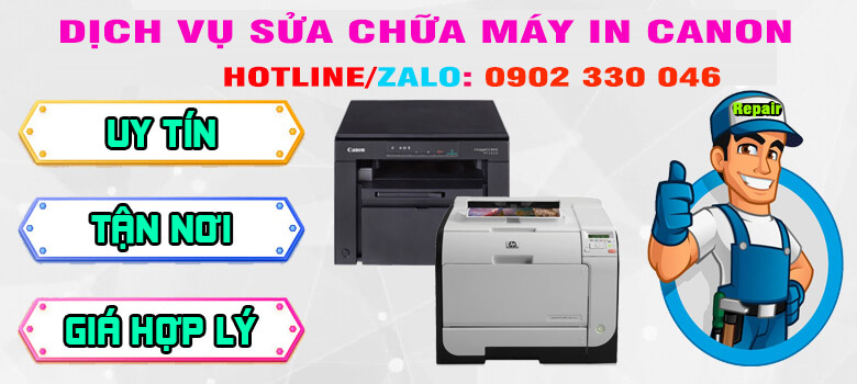 Sửa máy in Canon - Dịch vụ Sửa chữa máy in Canon tại nhà - Uy tín 6 dich vu sua chua may in canon